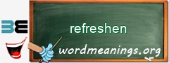 WordMeaning blackboard for refreshen